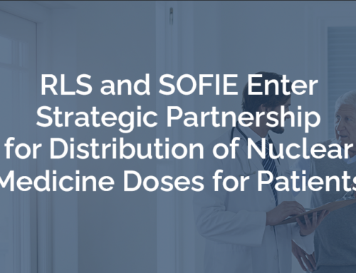 RLS and SOFIE Enter Strategic Partnership for Distribution of Nuclear Medicine Doses for Patients