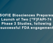 SOFIE Biosciences Prepares Launch of Two [18F]FAPI-74 Phase 3 Studies, following successful FDA engagement
