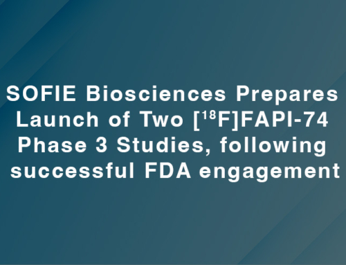 SOFIE Biosciences Prepares Launch of Two [18F]FAPI-74 Phase 3 Studies, following successful FDA engagement